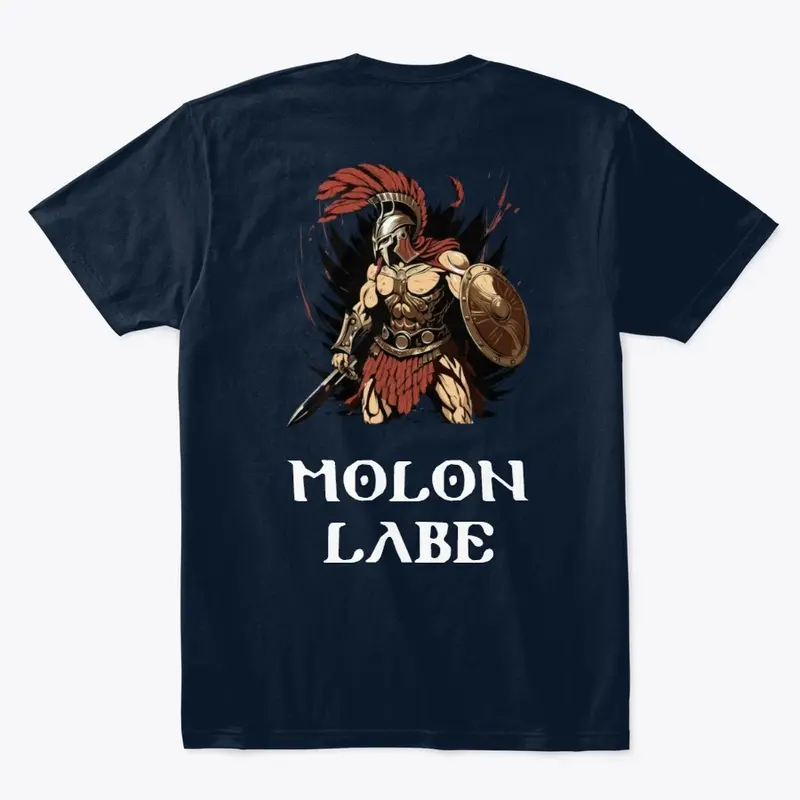 Spartan Molon Labe T shirt